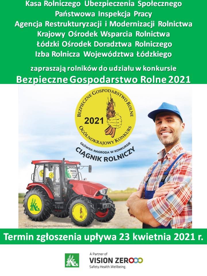 Kasa Rolniczego Ubezpieczenia Społecznego zaprasza do udziału w XVIII Ogólnokrajowym Konkursie Bezpieczne Gospodarstwo Rolne Oddział Regionalny KRUS w Łodzi wraz ze współorganizatorami zaprasza wszystkich właścicieli gospodarstw rolnych do udziału w XVIII edycji Ogólnokrajowego Konkursu Bezpieczne Gospodarstwo Rolne. Konkurs uzyskał Patronat Honorowy Prezydenta Rzeczypospolitej Polskiej Andrzeja Dudy. Konkurs jest jednym z wielu działań prewencyjnych prowadzonych przez Kasę na rzecz zmniejszenia liczby wypadków i chorób zawodowych rolników. Celem Konkursu jest promocja zasad ochrony zdrowia i życia w gospodarstwie rolnym oraz rozpowszechnianie informacji dotyczących zapobiegania wypadkom przy pracy rolniczej i rolniczym chorobom zawodowym. Udział w Konkursie mogą brać zarówno duże, jak i małe gospodarstwa rolne. Warunkiem jest by przynajmniej jeden z właścicieli podlegał ubezpieczeniu społecznemu w KRUS. Właściciele zgłaszanych gospodarstw mają okazję do zaprezentowania swoich warsztatów pracy i osiągnięć zawodowych, zdobycia cennych nagród, a także poddania gospodarstwa profesjonalnemu audytowi bezpieczeństwa pracy, który przeprowadzą komisje konkursowe. Podczas eliminacji sprawdzą one, czy zasady ochrony zdrowia i życia są stosowane w ocenianym gospodarstwie, a także czy wyeliminowane są w nim zagrożenia wypadkowe. W skład wojewódzkiej komisji konkursowej wejdą specjaliści z zakresu bhp w rolnictwie reprezentujący Kasę Rolniczego Ubezpieczenia Społecznego, Agencję Restrukturyzacji i Modernizacji Rolnictwa, Państwową Inspekcję Pracy, Łódzki Ośrodek Doradztwa Rolniczego, Izbę Rolniczą Województwa Łódzkiego, Krajowy Ośrodek Wsparcia Rolnictwa i inne instytucje działające w środowisku wiejskim. Zastosowanie się do rad przedstawicieli komisji przyczynia się do wyeliminowania wielu zagrożeń, a tym samym do zmniejszenia ryzyka wypadków i chorób zawodowych rolników oraz ich rodzin. W siedemnastu dotychczasowych edycjach konkursu udział wzięło ponad 20 tysięcy gospodarstw indywidualnych. Pragniemy przypomnieć, że laureatami ogólnopolskimi poprzedniej edycji konkursu zostali państwo Anna i Mariusz Chrzanowscy z Nowego Chodnowa w województwie łódzkim. Nagrodą główną był ciągnik rolniczy. Zgłoszenia przyjmowane są do 23 kwietnia we wszystkich jednostkach organizacyjnych KRUS w województwie łódzkim. Więcej informacji pod numerami telefonów: (42) 665 07 13, (43) 823 93 10 lub (44) 725 64 16.