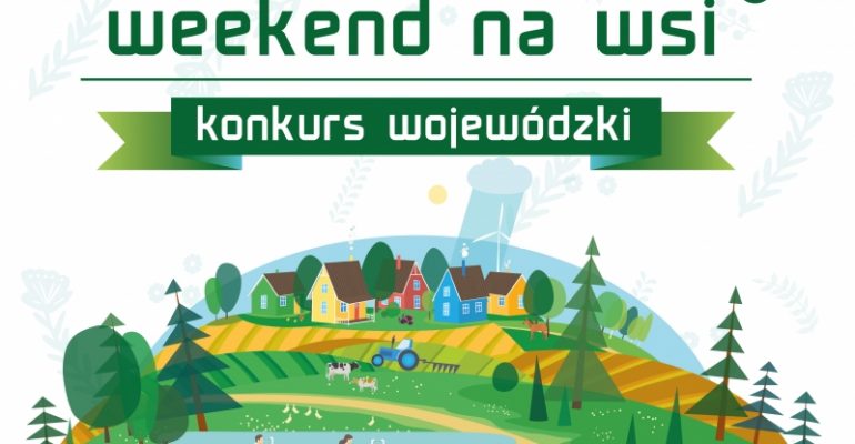 Wojewódzki konkurs „Weekend na wsi”