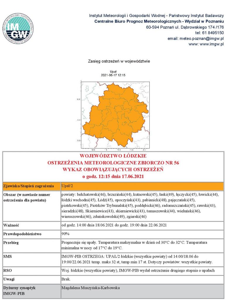 WOJEWÓDZTWO ŁÓDZKIE OSTRZEŻENIA METEOROLOGICZNE ZBIORCZO NR 56 WYKAZ OBOWIĄZUJĄCYCH OSTRZEŻEŃ o godz. 12:15 dnia 17.06.2021