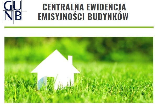 Centralna Ewidencja Emisyjności Budynków – nowy obowiązek dla mieszańców.