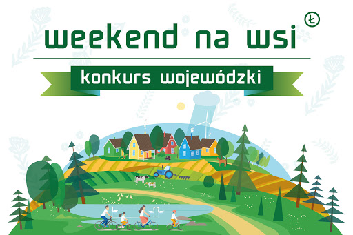 Rusza konkurs "Weekend na wsi"