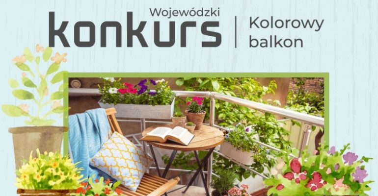 Wojewódzki Konkurs na „Kolorowy balkon"