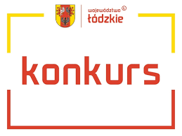 przedłużenie terminu konkursów organizowanych przez Województwo Łódzkie