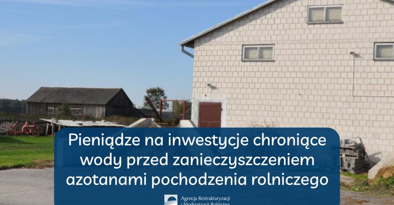 100 tys. zł na inwestycje chroniące wody przed zanieczyszczeniem azotanami