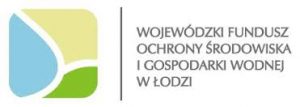 Wojewódzkiego Funduszu Ochrony Środowiska i Gospodarki Wodnej w Łodzi