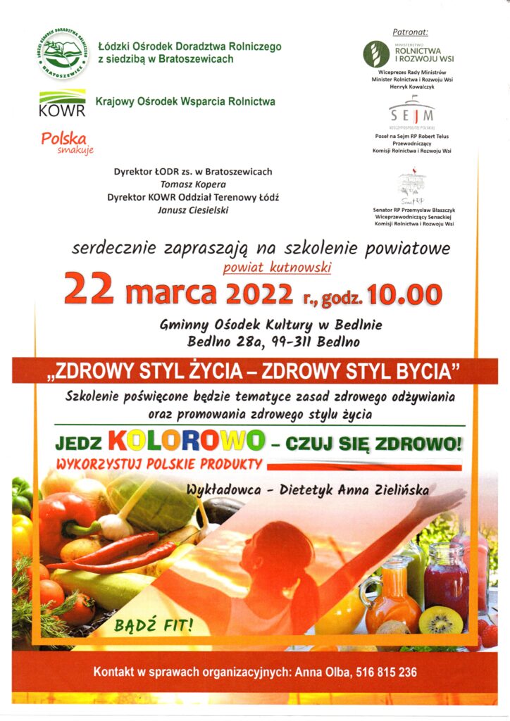 Zdrowy styl życia - zdrowy styl bycia Szkolenie 22 marca 2022r., godz 10:00 Gminny Ośrodek Kultury w Bedlnie