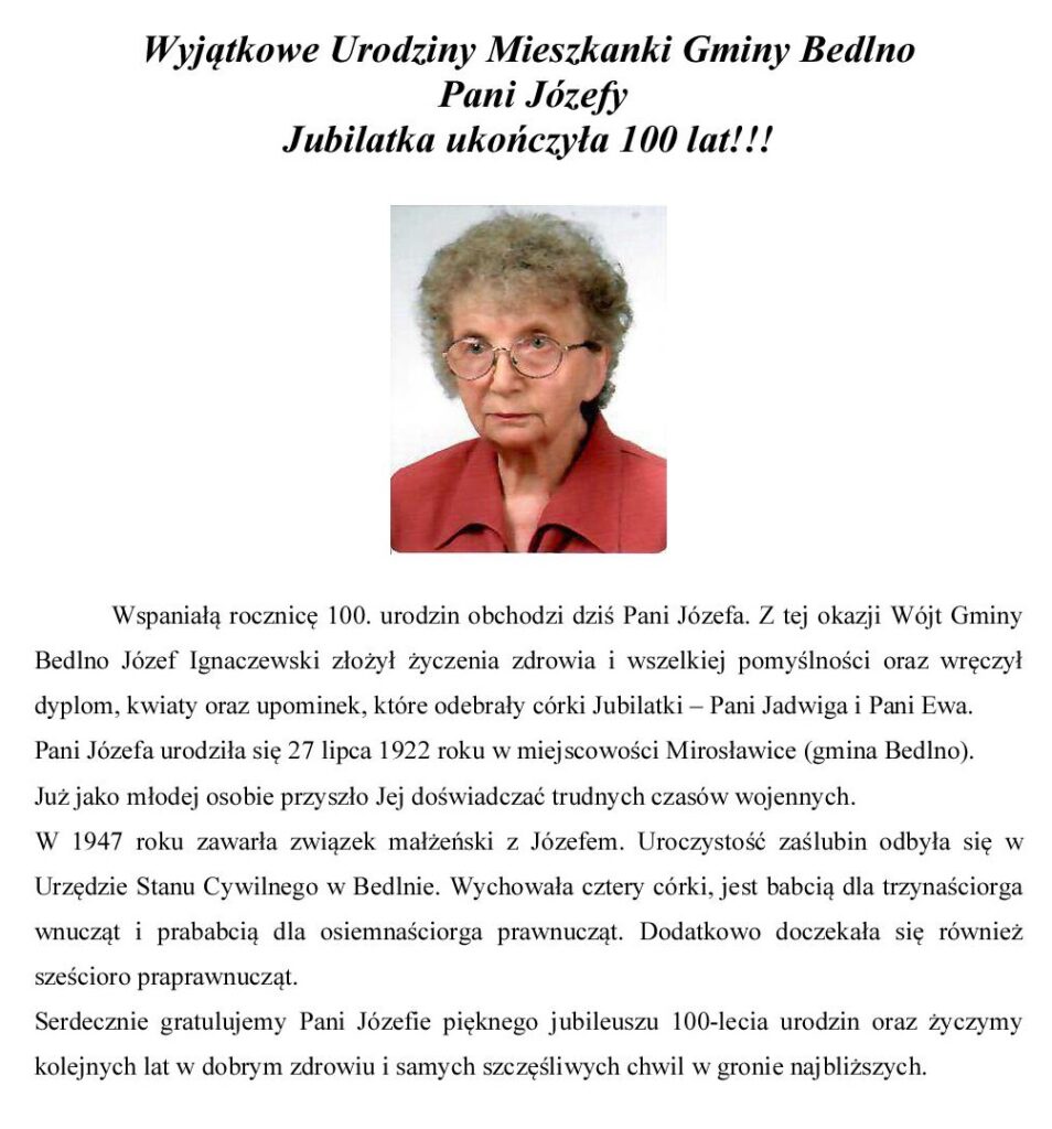 Wyjątkowe Urodziny Mieszkanki Gminy Bedlno Pani Józefy Jubilatka ukończyła 100 lat!!!