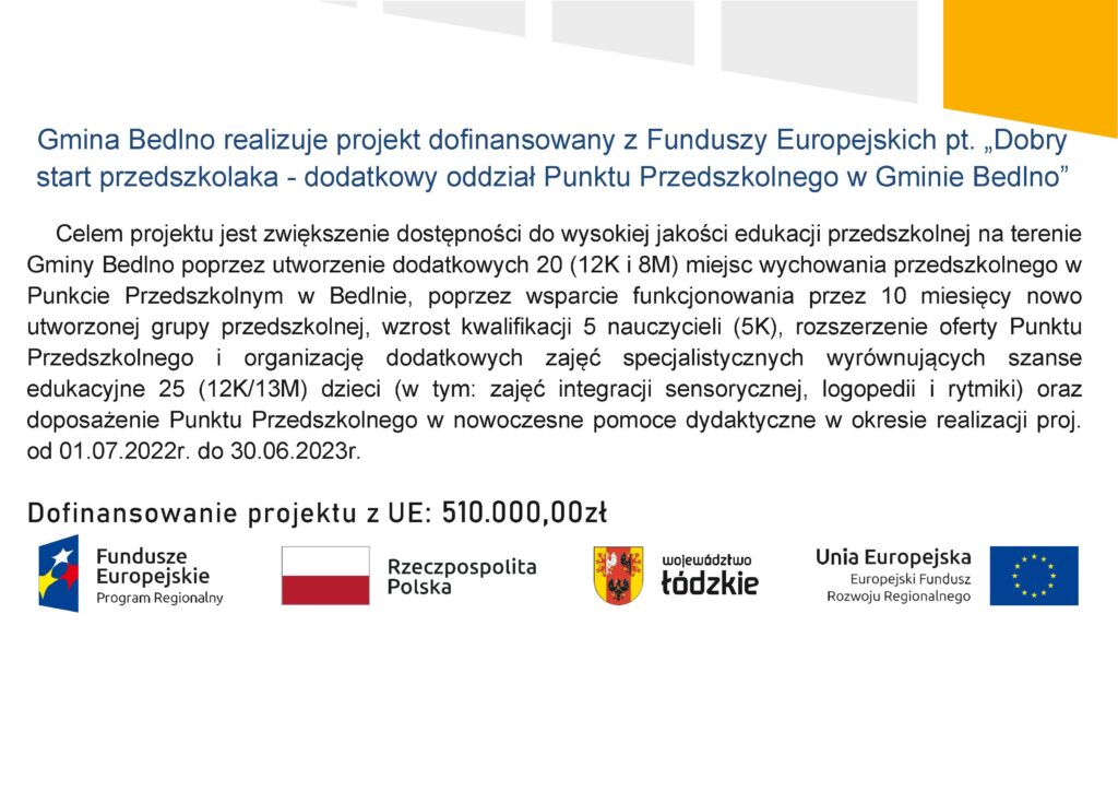 Gmina Bedlno realizuje projekt dofinansowany z Funduszy Europejskich pt. „Dobry start przedszkolaka - dodatkowy oddział Punktu Przedszkolnego w Gminie Bedlno”