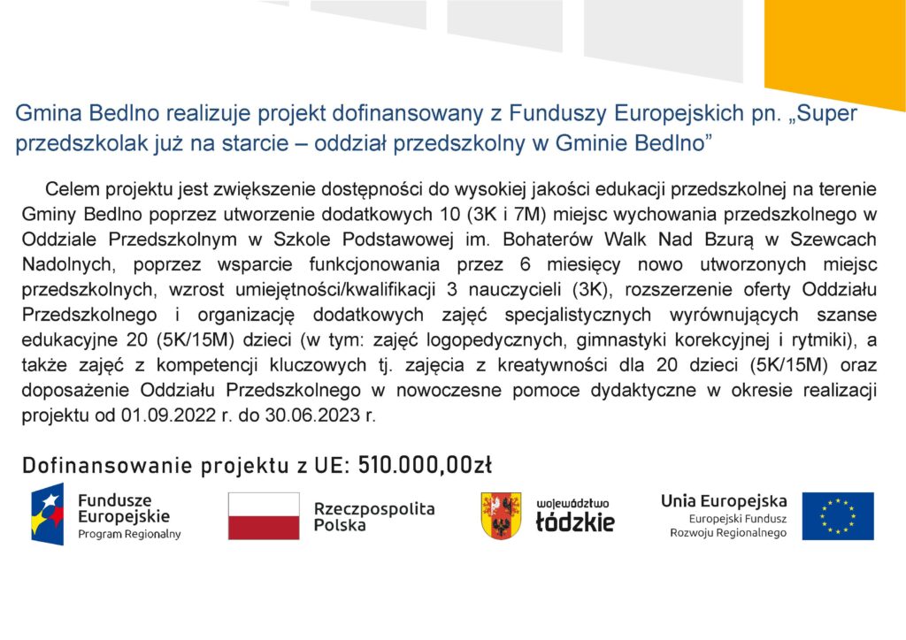 Gmina Bedlno realizuje projekt dofinansowany z Funduszy Europejskich pn. „Super przedszkolak już na starcie – oddział przedszkolny w Gminie Bedlno”