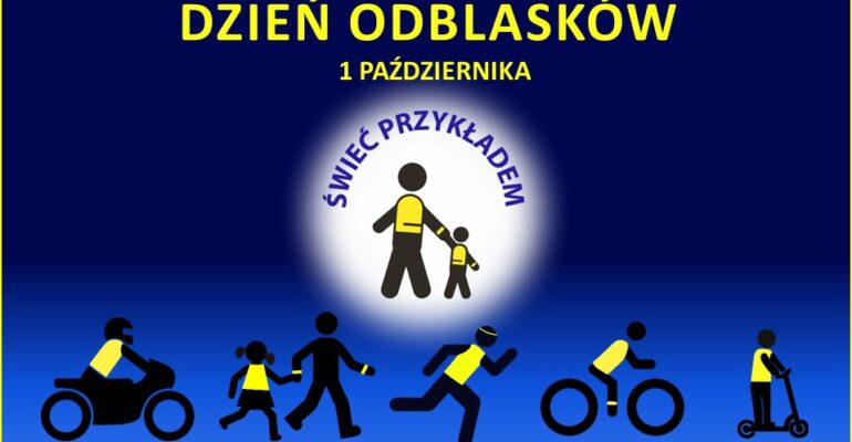 OGÓLNOPOLSKI POLICYJNY DZIEŃ ODBLASKÓW