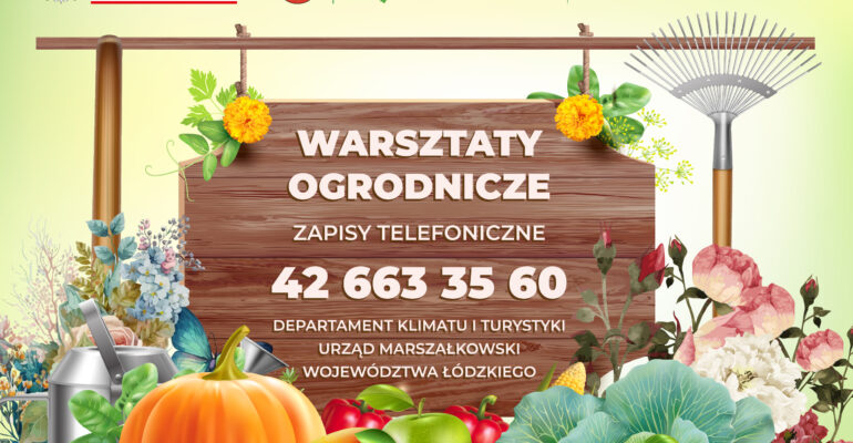 Warsztaty ogrodnicze dla każdego!